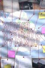 Watch MURDER, MYSTERY AND MY FAMILY M4uhd