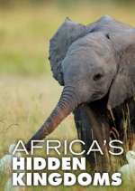 Watch Africa's Hidden Kingdoms M4uhd