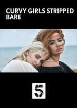 Watch Curvy Girls Stripped Bare M4uhd