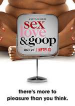 Watch Sex, Love, and goop M4uhd