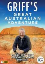 Watch Griff's Great Australian Adventure M4uhd