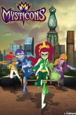 Watch Mysticons M4uhd