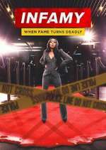 Watch Infamy: When Fame Turns Deadly M4uhd
