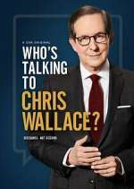 Watch Who's Talking to Chris Wallace? M4uhd