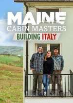 Watch Maine Cabin Masters: Building Italy M4uhd