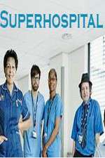 Watch Superhospital M4uhd