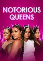 Watch Notorious Queens M4uhd