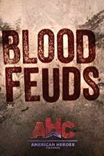 Watch Blood Feuds M4uhd