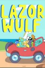 Watch Lazor Wulf M4uhd