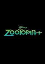 Watch Zootopia+ M4uhd