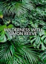 Watch Wilderness with Simon Reeve M4uhd
