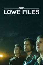 Watch The Lowe Files M4uhd