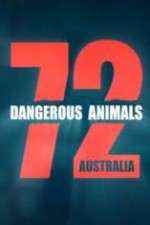Watch 72 Dangerous Animals Australia M4uhd