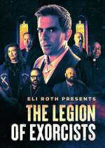Watch Eli Roth Presents: The Legion of Exorcists M4uhd