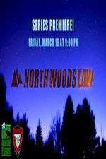 Watch North Woods Law M4uhd