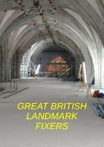 Watch Great British Landmark Fixers M4uhd
