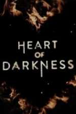 Watch Heart of Darkness M4uhd