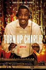 Watch Turn Up Charlie M4uhd