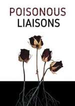 Watch Poisonous Liaisons M4uhd