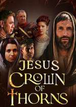 Watch Jesus Crown of Thorns M4uhd