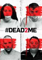 Watch #DEAD2ME M4uhd