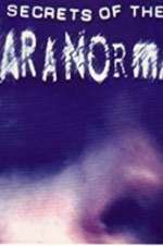 Watch Secrets of the Paranormal M4uhd