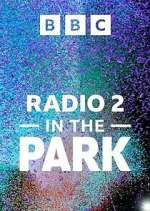 Watch Radio 2 In the Park M4uhd