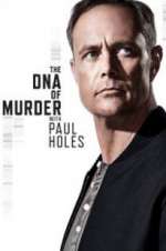 Watch The DNA of Murder with Paul Holes M4uhd