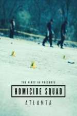 Watch The First 48 Presents: Homicide Squad Atlanta M4uhd