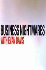 Watch Business Nightmares with Evan Davis M4uhd