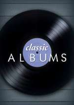 Watch Classic Albums M4uhd