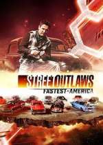 Watch Street Outlaws: Fastest in America M4uhd