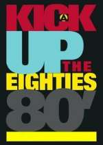Watch A Kick Up the Eighties M4uhd
