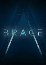 Watch Brace: The Series M4uhd