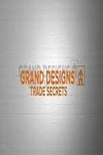 Watch Grand Designs Trade Secrets M4uhd