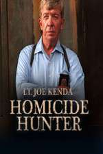 Watch Homicide Hunter: Lt. Joe Kenda M4uhd