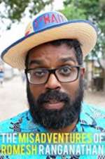 Watch The Misadventures of Romesh Ranganathan M4uhd