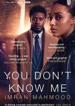 Watch You Don't Know Me M4uhd
