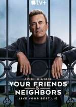 Watch Your Friends and Neighbors M4uhd