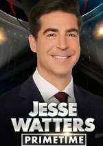 Watch Jesse Watters Primetime M4uhd