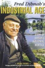 Watch Fred Dibnah's Industrial Age M4uhd