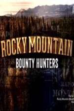Watch Rocky Mountain Bounty Hunters M4uhd