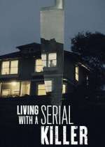 Watch Living with a Serial Killer M4uhd