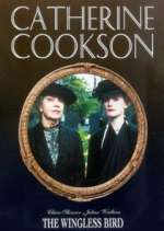 Watch Catherine Cookson's The Wingless Bird M4uhd