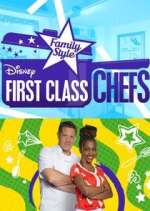 Watch First Class Chefs: Family Style M4uhd