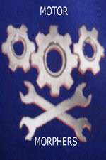 Watch Motor Morphers M4uhd