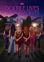 Watch Double Lives of Suburban Wives Season 1 Episode 5 M4uhd