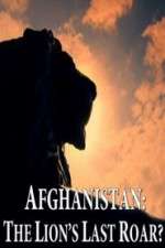 Watch Afghanistan: The Lion's Last Roar?  M4uhd
