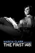 Watch Marcia Clark Investigates The First 48 M4uhd