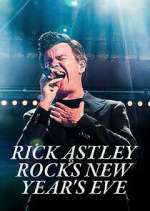 Watch Rick Astley Rocks New Year's Eve M4uhd